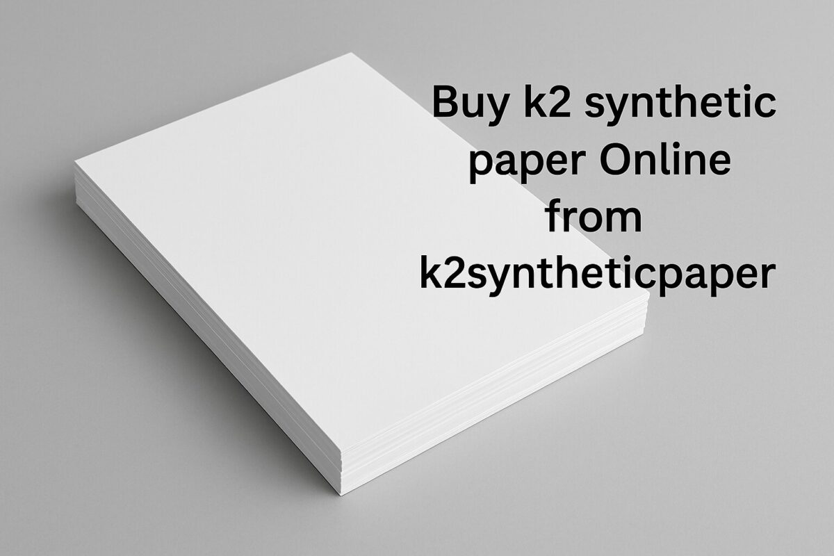 Buy K2 Synthetic Paper Online